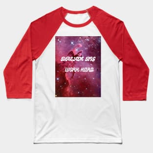 Inspire art to reality through quotes Baseball T-Shirt